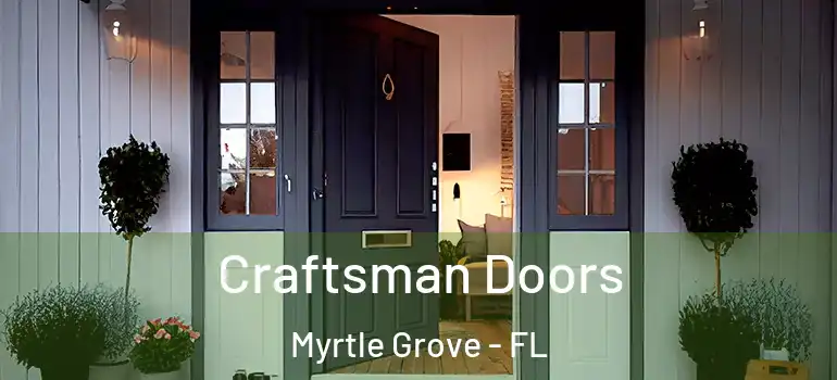  Craftsman Doors Myrtle Grove - FL