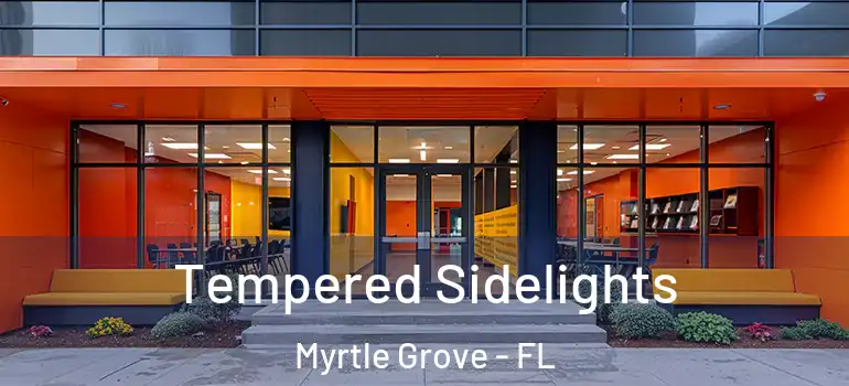  Tempered Sidelights Myrtle Grove - FL